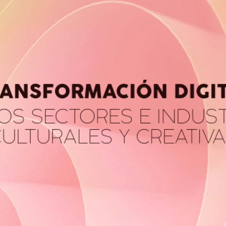 Imagen relacionada de transformacion digital sectores culturales creativos